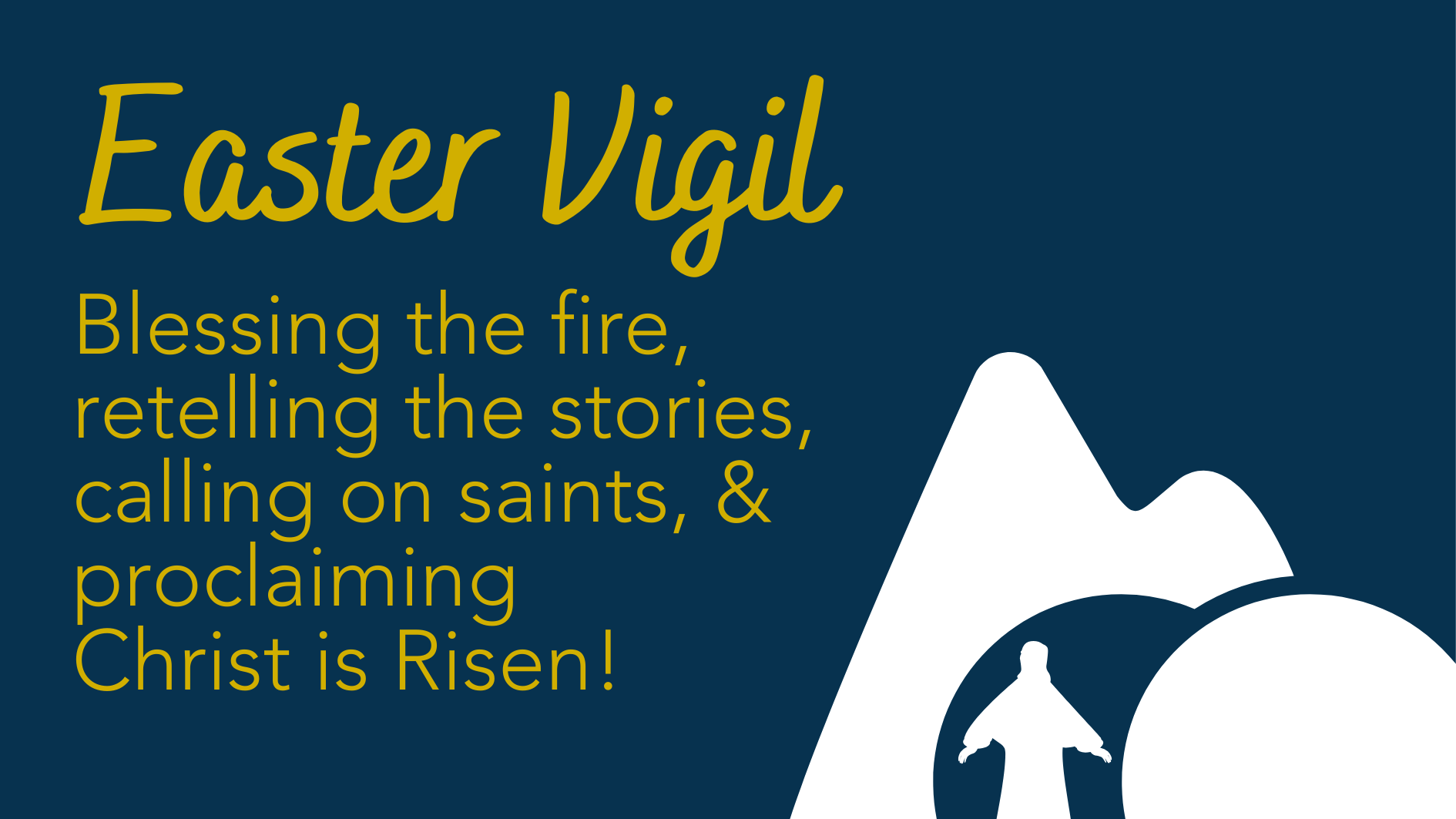 Easter vigil with new fire, salvation stories, and proclaiming that Christ is risen!