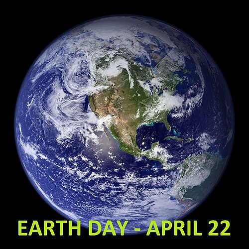 A picture of the earth from space, with text Earth DAy April 22