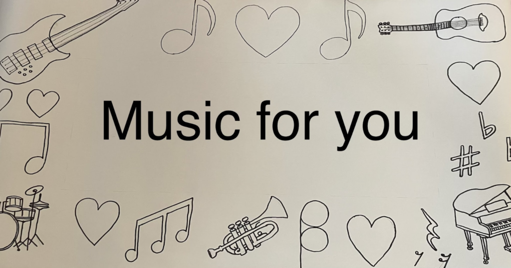 Instruments and hearts with the text "Music for you"