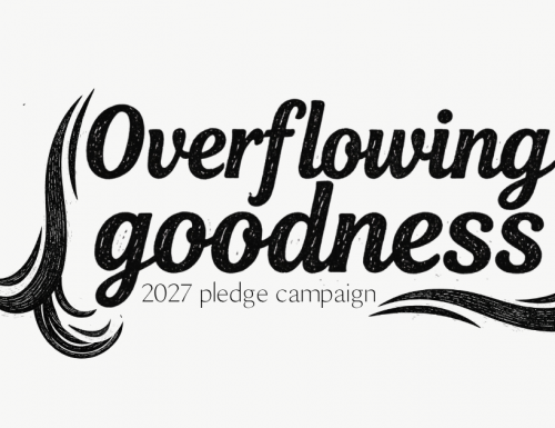 Overflowing goodness stewardship campaign